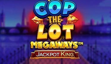 Cop The Lot Megaways